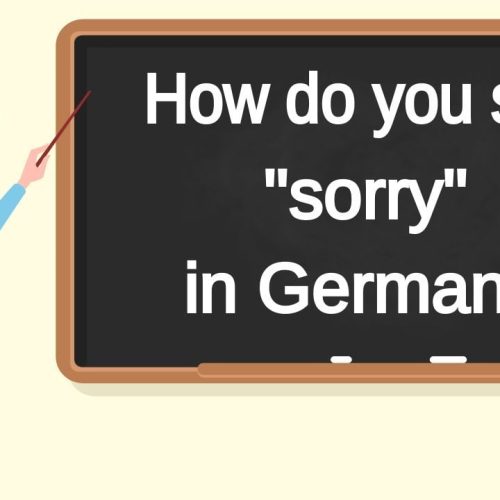 10 Different Ways to Say “Sorry” in German | A Guide For Beginners [2024]