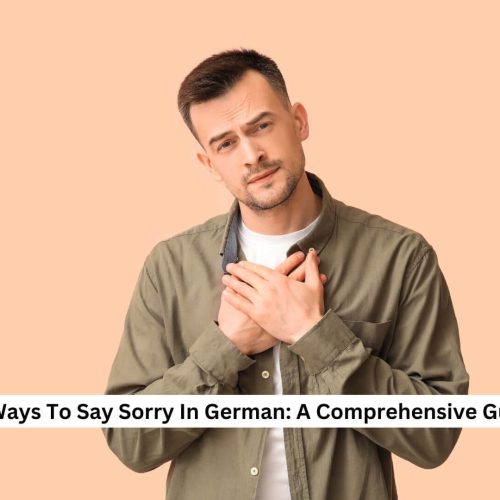 How to Say “Sorry” in German: A Complete Beginner’s Guide